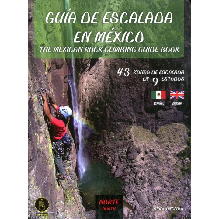 The Mexican Rock Climbing Guide Book-North