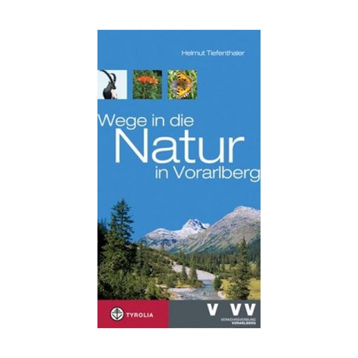 Wege in die Natur in Vorarlberg
