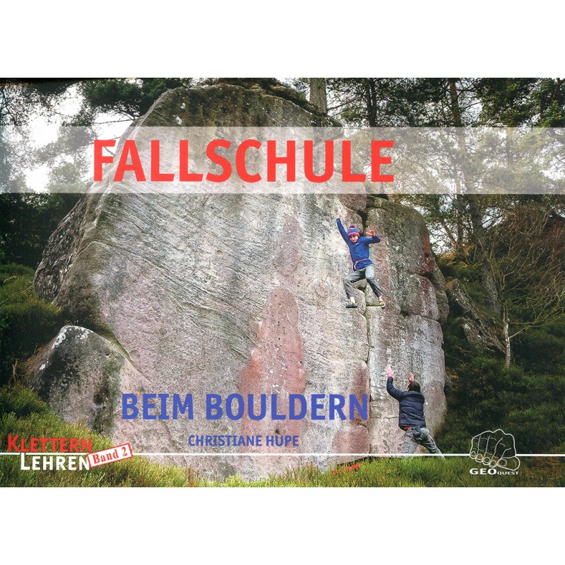 Lehrbuch Fallschule beim Bouldern