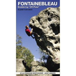 Fontainebleau - Bouldering Off-Piste