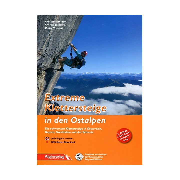 Extreme Klettersteige in den Ostalpen