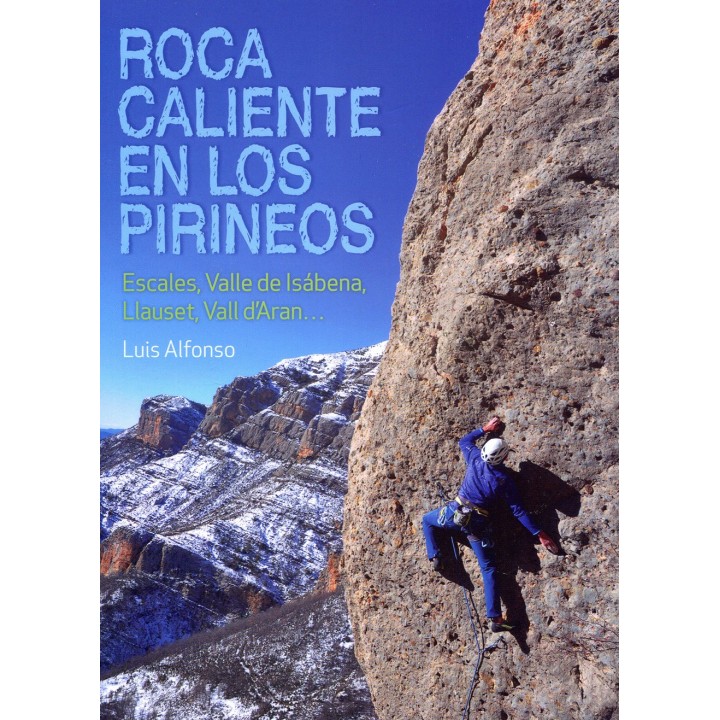 Roca Caliente en los Pirineos