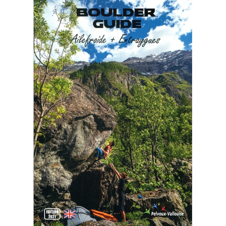 Boulder Guide Ailefroide + Entraygues