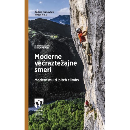 Slovenian Alps - Modern multi-pitch climbs