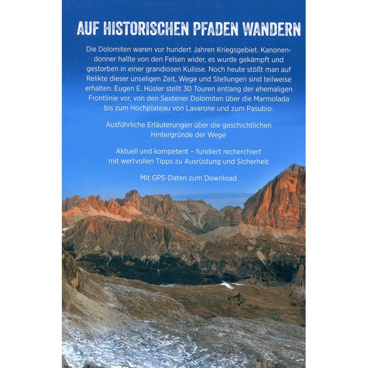 Auf alten Kriegspfaden und -Steigen durch die Dolomiten