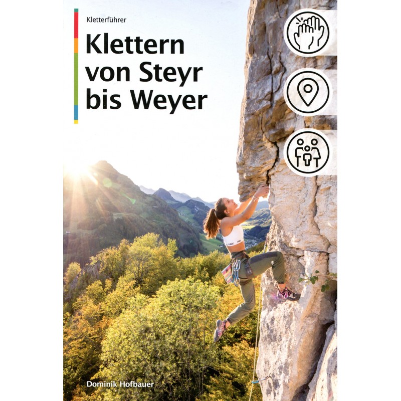 Klettern von Steyr bis Weyer