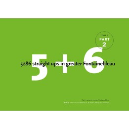 5+6, 5286 straight ups in greater Fontainebleau