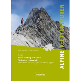Alpine Klettertouren Schweiz, Band 1