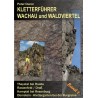Kletterführer Wachau und Waldviertel Band 1