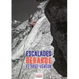 Escalades Berarde et Haut-Vénéon
