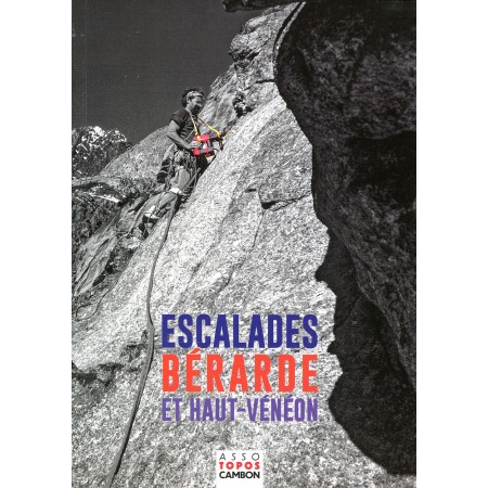 Escalades Berarde et...