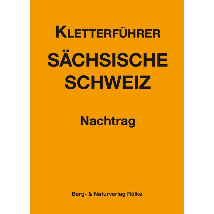 Kletterführer Sächsische Schweiz Nachtrag