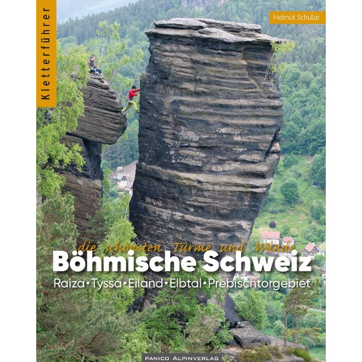 Die schönsten Türme und Wände Böhmische Schweiz