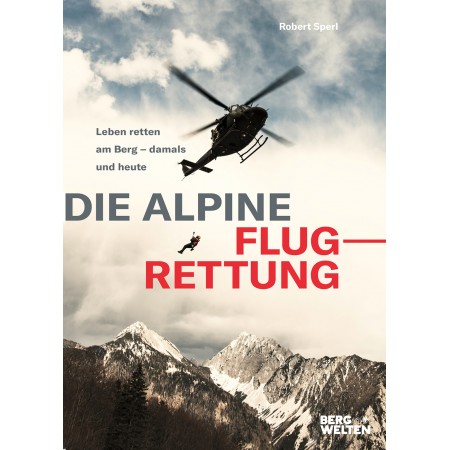 Die alpine Flugrettung