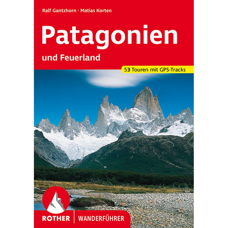 Wanderführer Patagonien und Feuerland