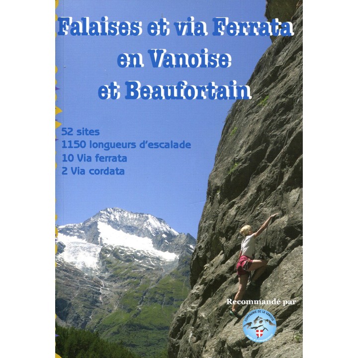 Falaieses et via Ferrata en Vanoise et Beaufortain