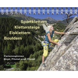 Sportklettern - Klettersteige - Eisklettern  Ferienregion Imst, Pitztal und Ötztal