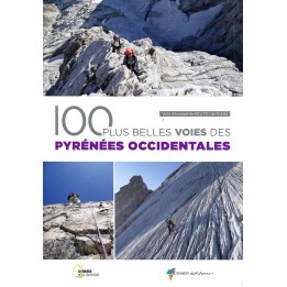 100 plus belles voies des Pyréneées Occidentales