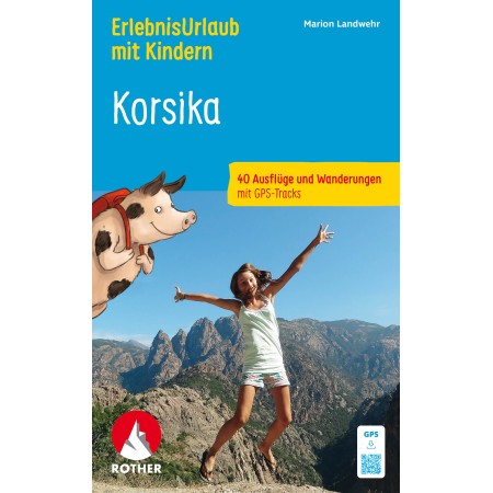 Erlebnisurlaub mit Kindern – Korsika