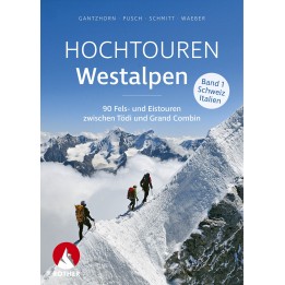Hochtouren Westalpen Band 1