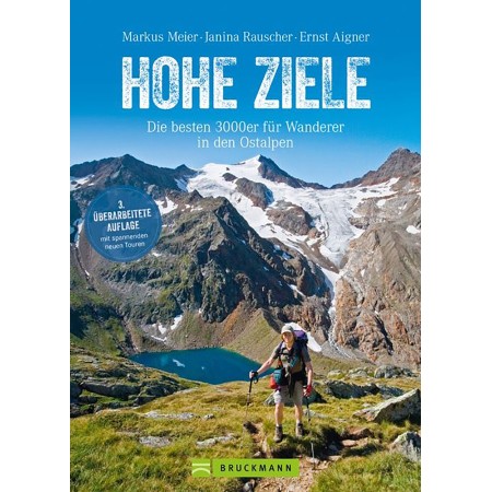 Hohe Ziele - Die besten 3000er der Ostalpen