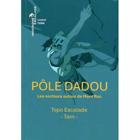Kletterführer Pôle Dadou (Tarn)