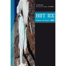 Hot Ice - Eiskletterführer Schweiz Band West